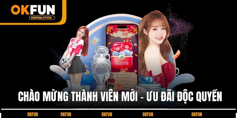 chao-mung-thanh-vien-moi-uu-dai-doc-quyen