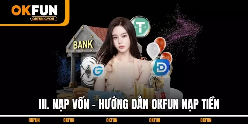 nap-von-huong-dan-okfun-nap-tien